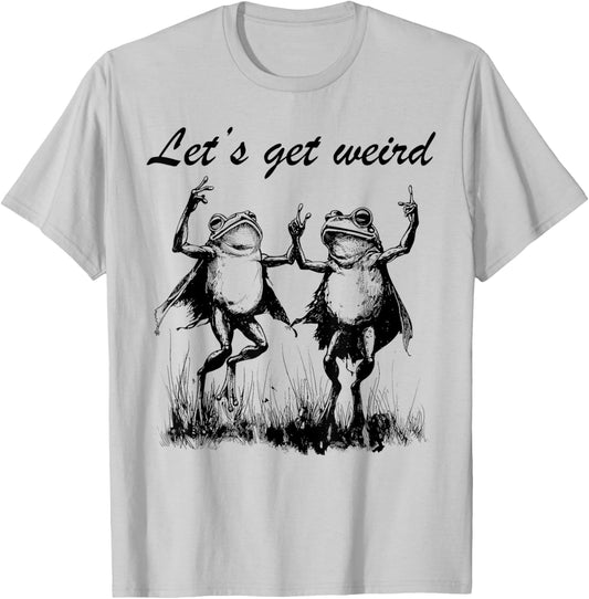 Funny Dancing Frogs Let's Get Weird Party Festival Rave Desi T-Shirt - T-Shirt | Ash