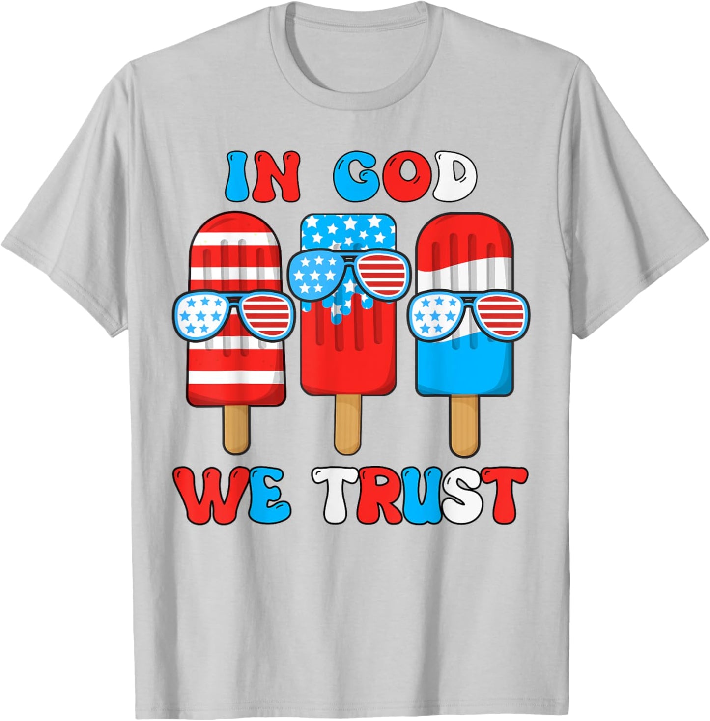Toddler In God We Trust 4th July Popsicle Boy Son Patriotic T-Shirt - T-Shirt | Ash