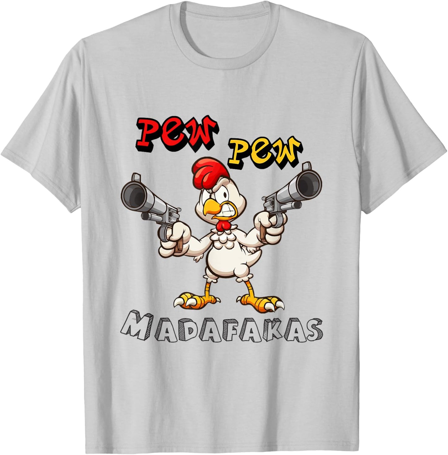 Pew Pew Madafakas Hen Funny Chicken Rooster Chicken T-Shirt - T-Shirt | Ash