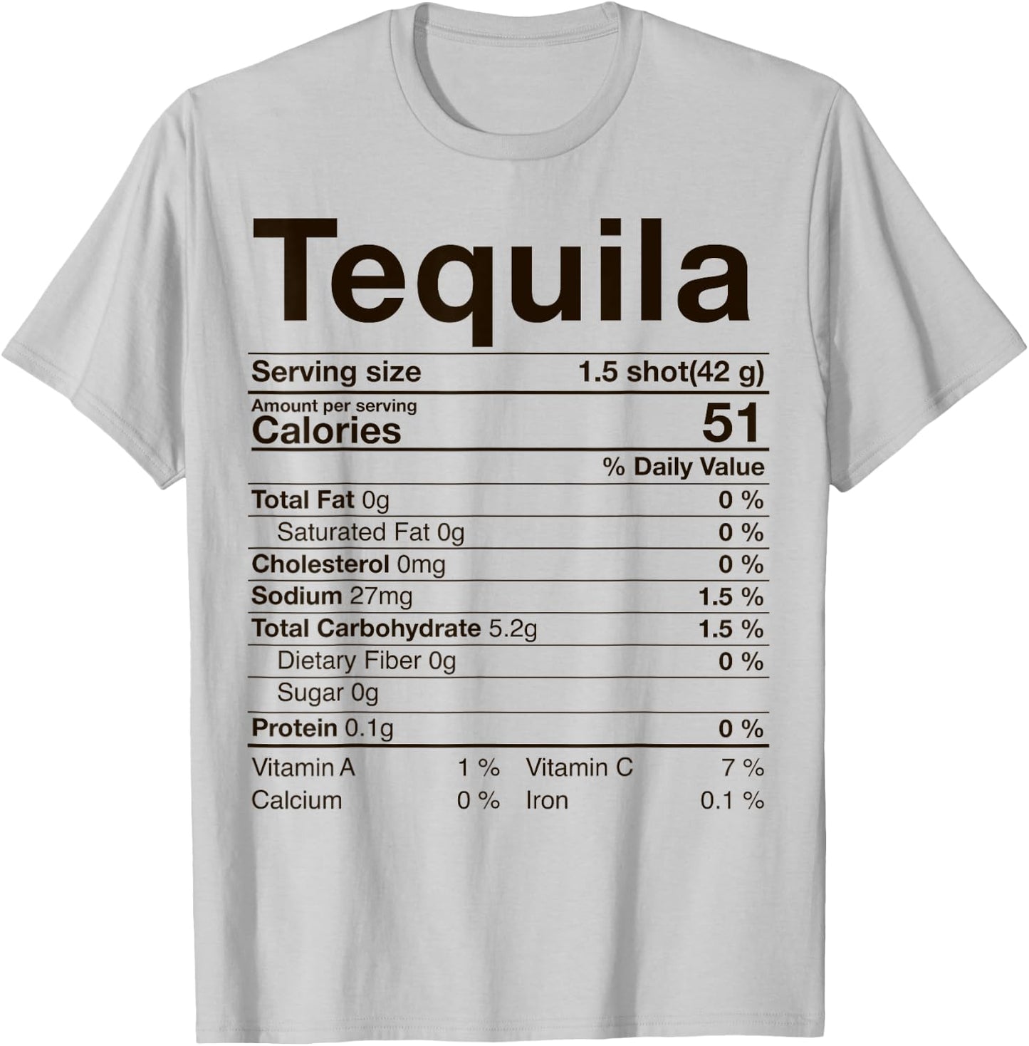 Tequila Nutrition Facts Thanksgiving Gift Drinking Costume T-Shirt - T-Shirt | Ash