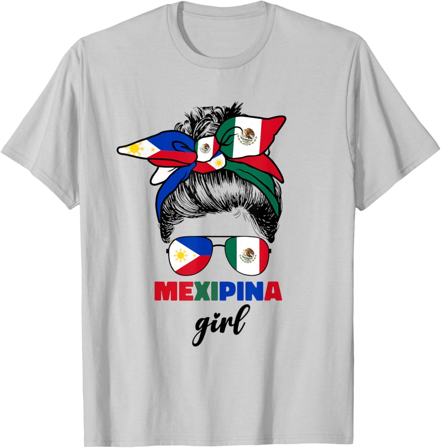 Mexipina Girl Half Mexican And Filipino Mexico Flag Women T-Shirt - T-Shirt | Ash