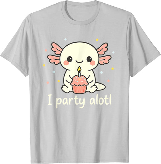 Party Alotl Cute Axolotl Birthday Cupcake Humor Design T-Shirt - T-Shirt | Ash