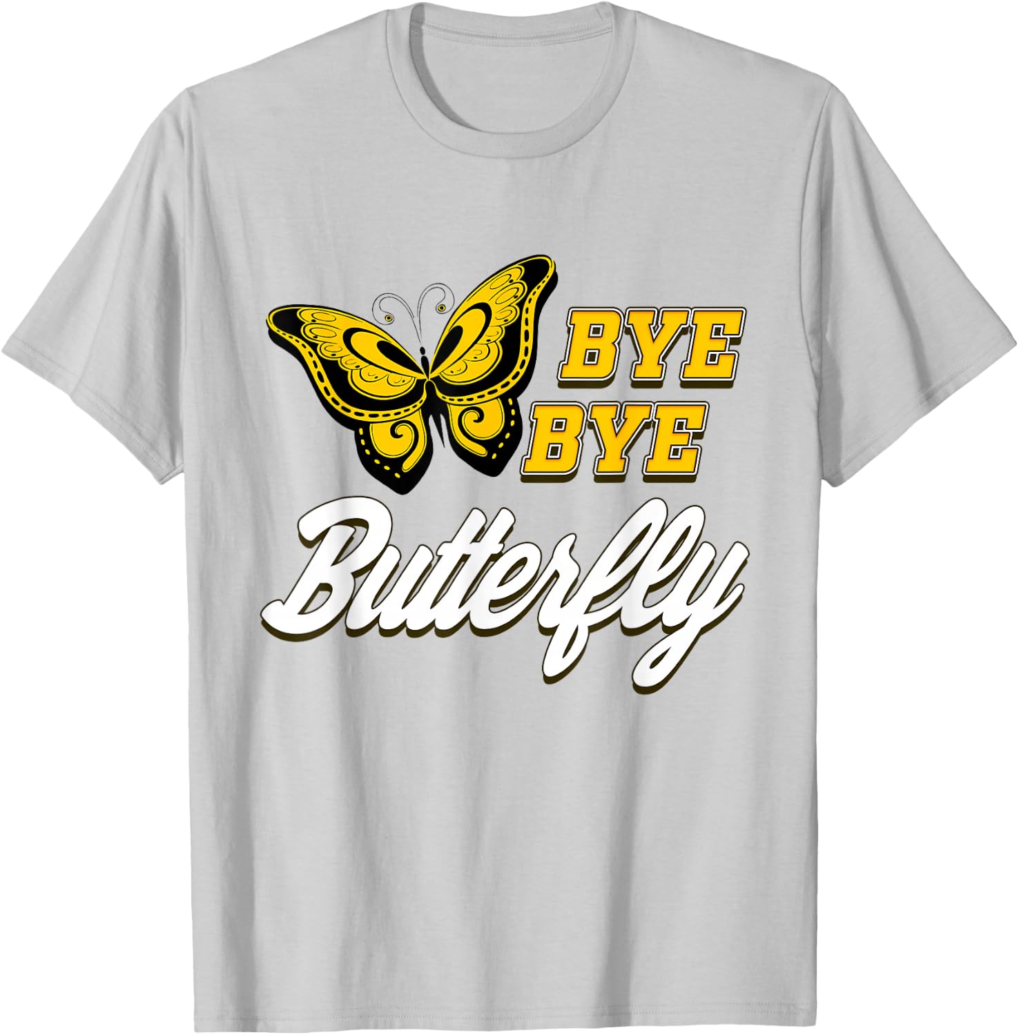 Butterfly Bye Bye T-Shirt - T-Shirt | Ash