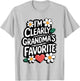I'm Clearly Grandma's Favorite, Granddaughter Grandma T-Shirt - T-Shirt | Ash