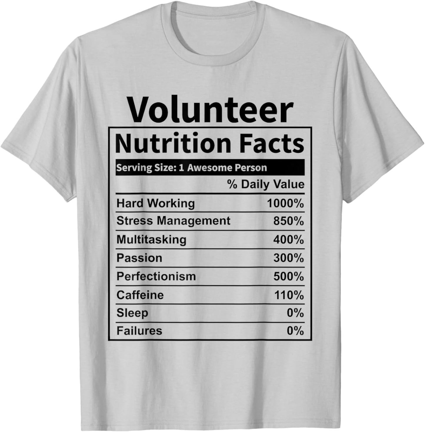 Volunteer Nutrition Facts Funny & Women T-Shirt - T-Shirt | Ash