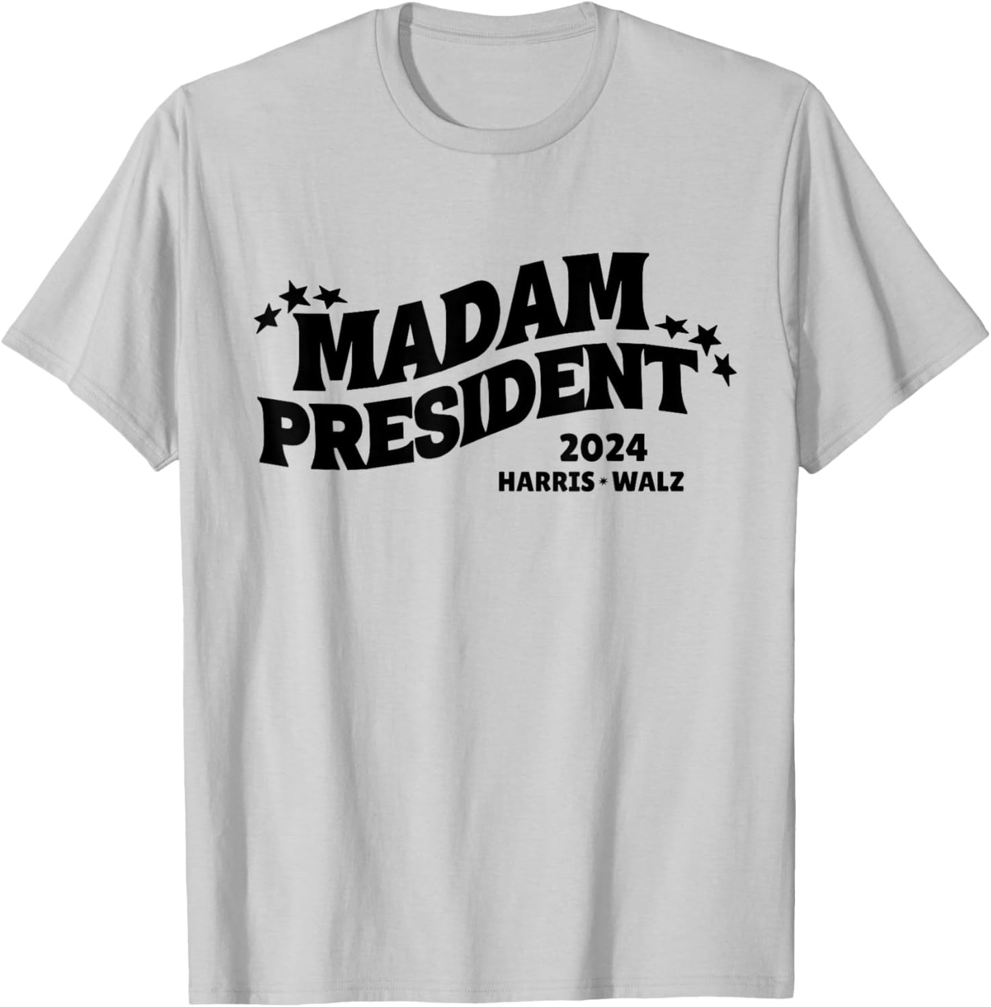 Dear Madam President 2024 Kamala Harris Tim Walz Waltz T-Shirt - T-Shirt | Ash