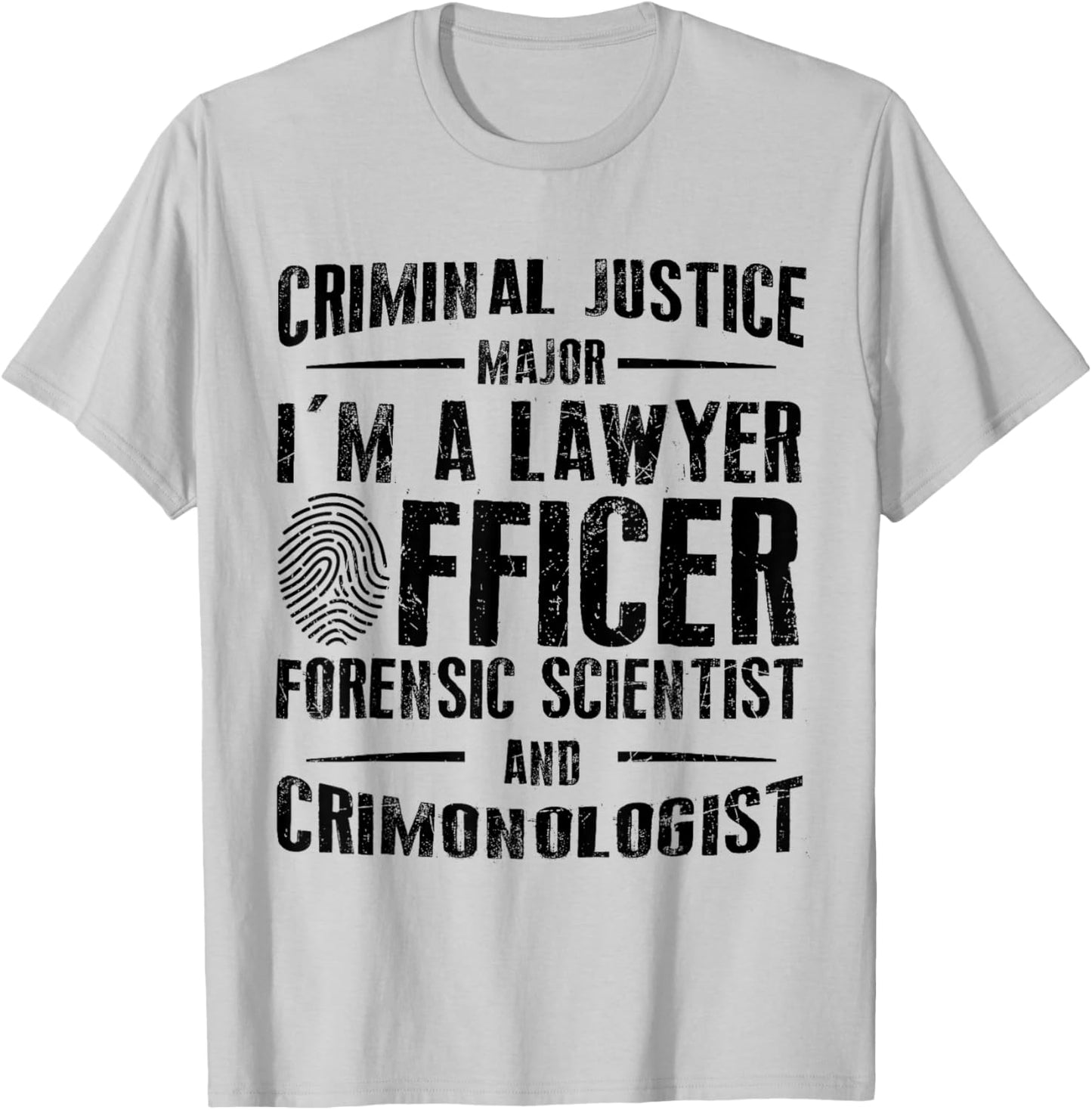 Criminal Justice School Graduate Criminal Justice Student T-Shirt - T-Shirt | Ash