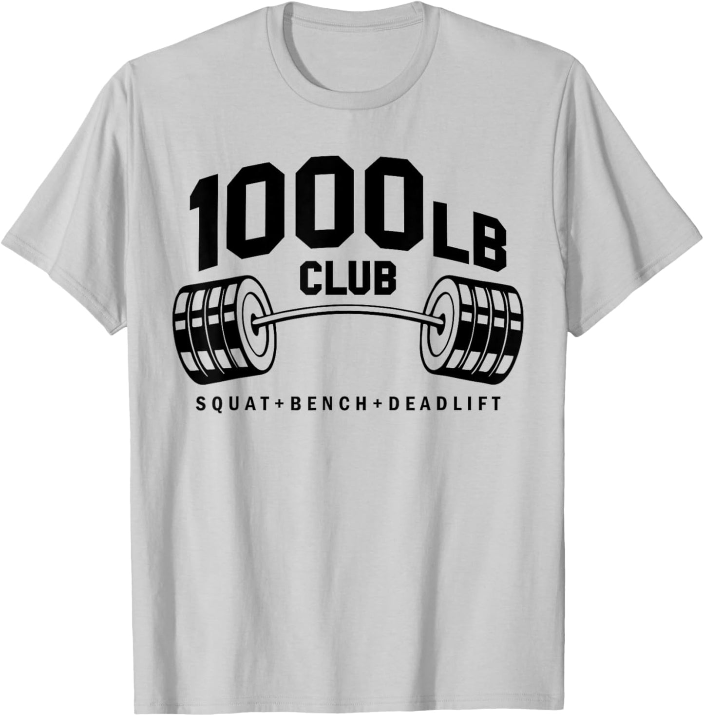 1000 LB Pounds Club Weightlifting Workout Fitness Gym T-Shirt - T-Shirt | Ash