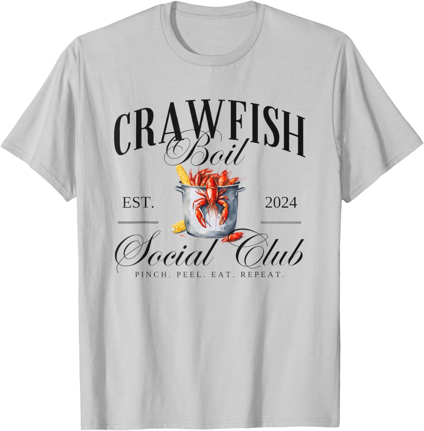 Vintage Crawfish Boil Social Club Pinch Peel Eat Repeat T-Shirt - T-Shirt | Ash