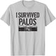 I Survived Palos Volleyball T-Shirt - T-Shirt | Ash