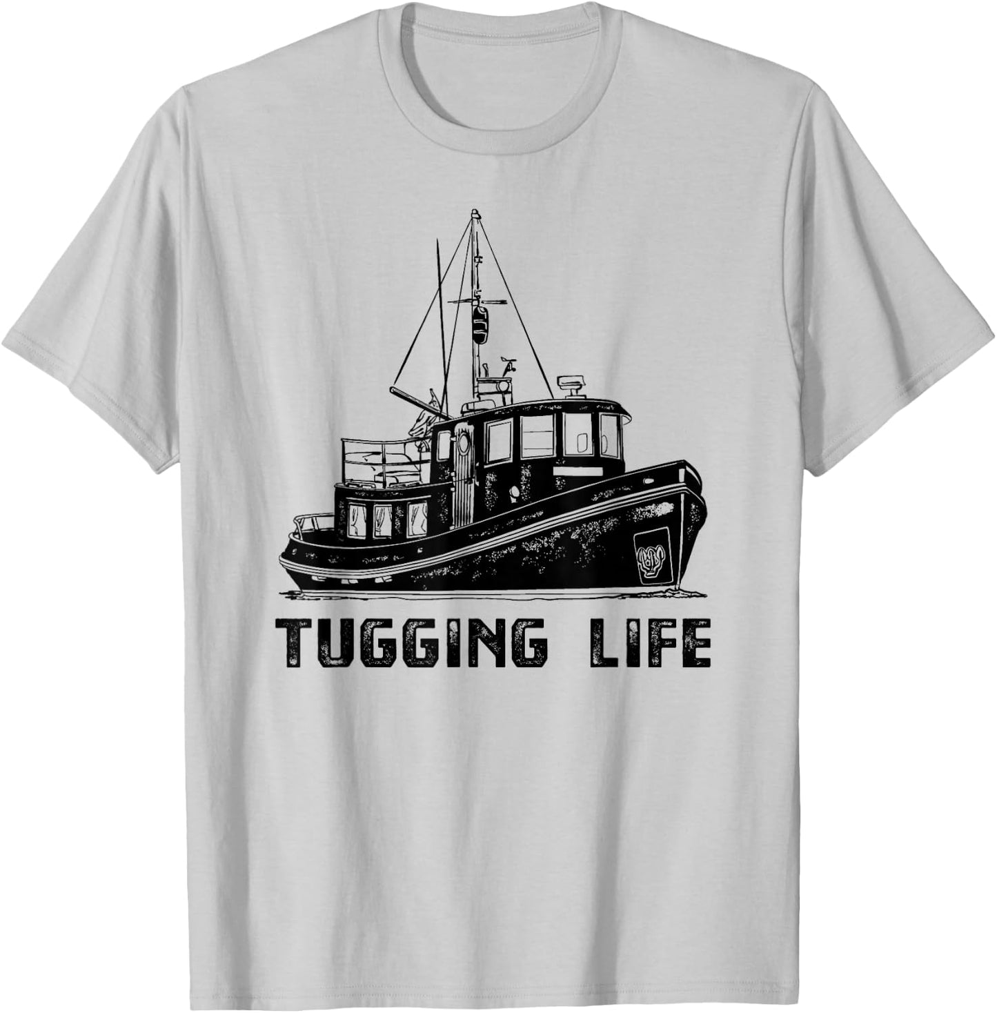 Ship Tugboat , Tugging Life Towboat Apparel T-Shirt - T-Shirt | Ash