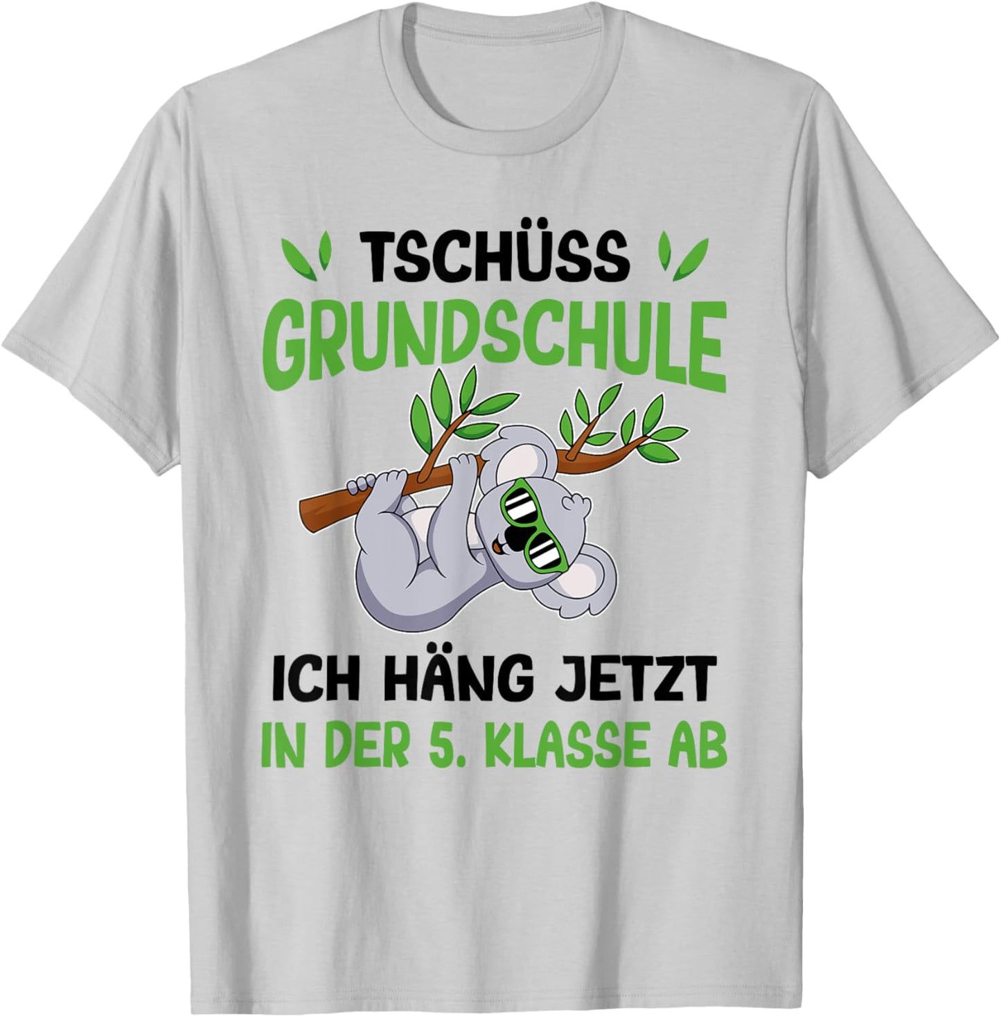 Schulkind Koala Tschüss Grundschule häng in der 5. Klasse T-Shirt - T-Shirt | Ash