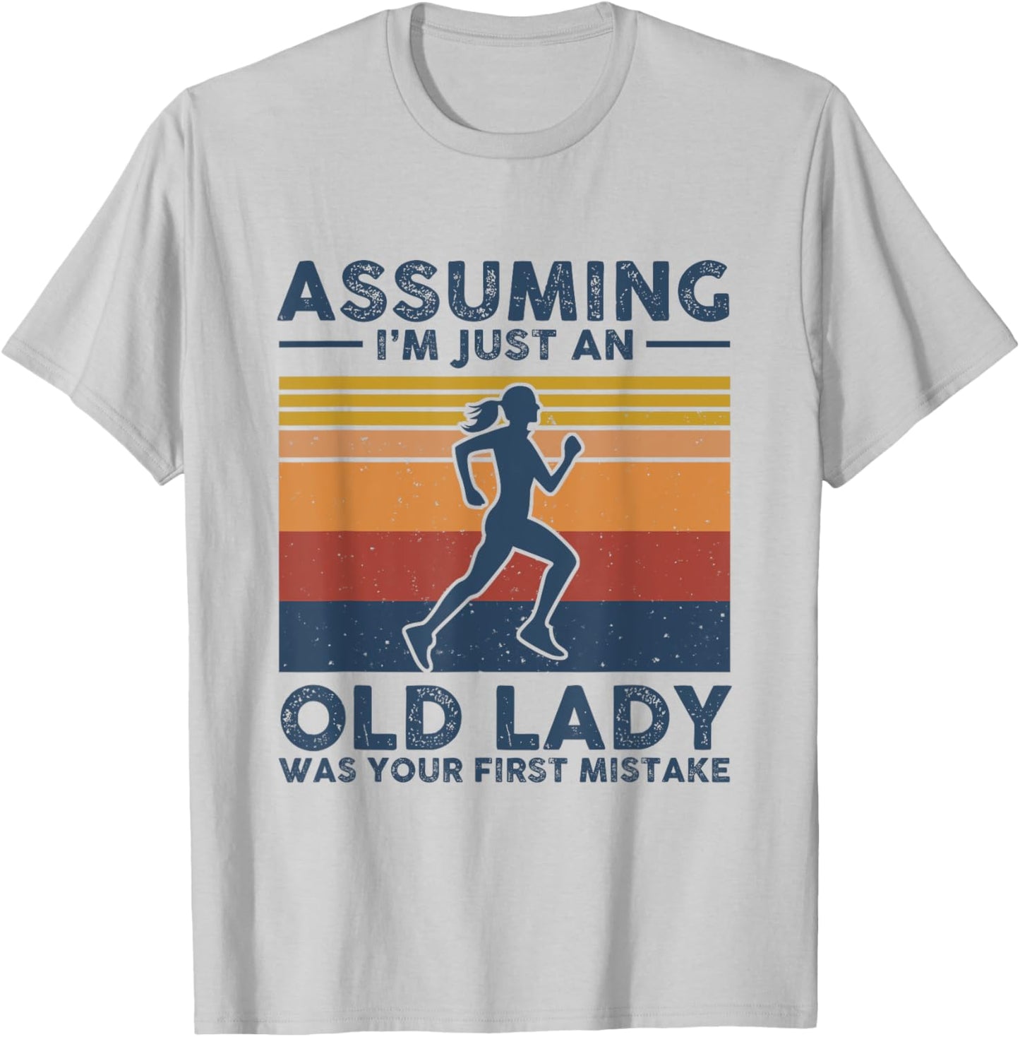 Assuming I'm Just An Old Lady Running Vintage T-Shirt - T-Shirt | Ash