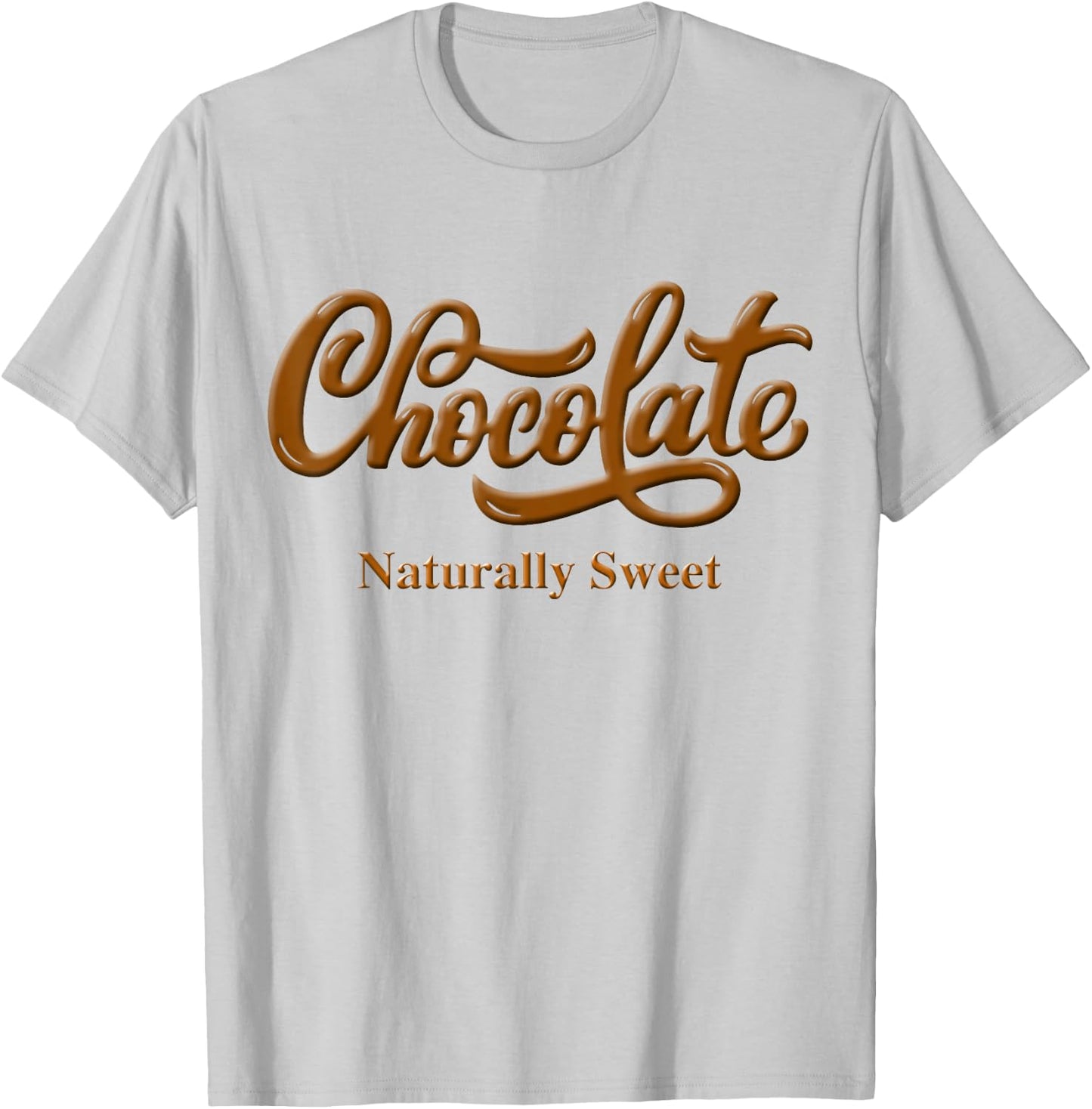 Chocolate Naturally Sweet Proud-Black Woman T-Shirt - T-Shirt | Ash