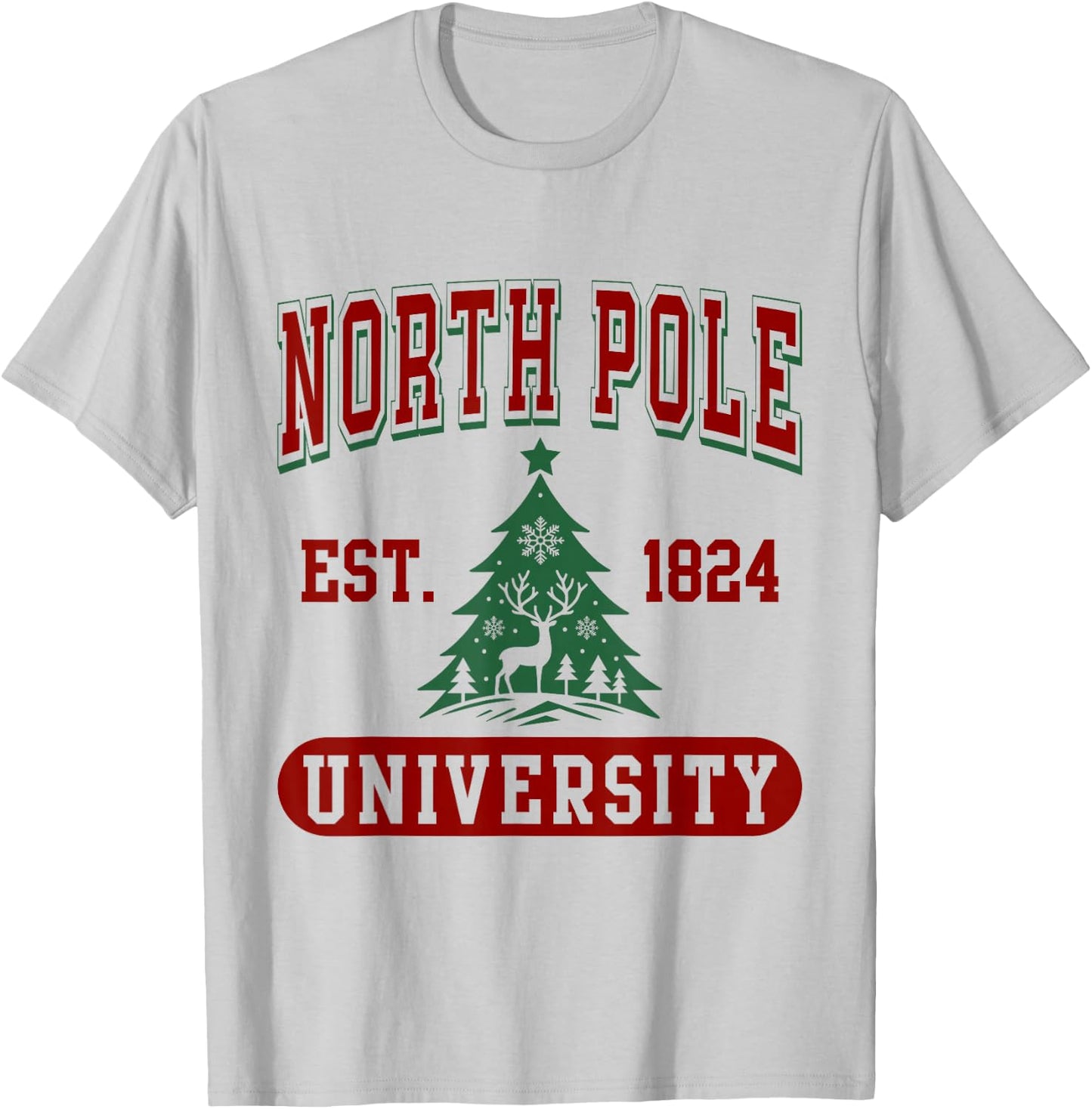 North Pole University Funny Christmas T-Shirt - T-Shirt | Ash