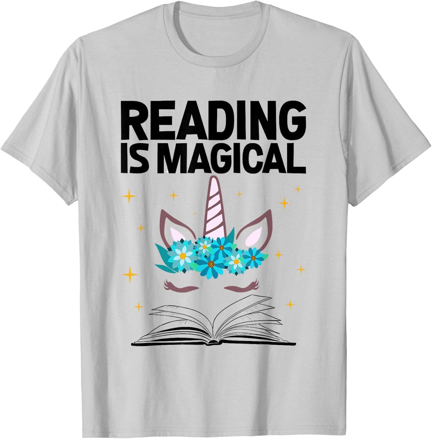 Reading Is Magical Unicorn Book Lover Shirts Gift T-Shirt - T-Shirt | Ash