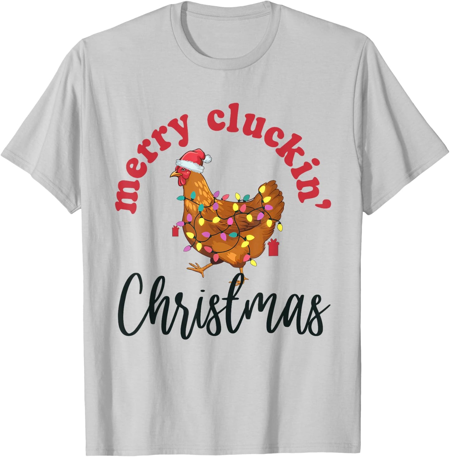 Merry Cluckin' Christmas Funny Chicken Santa Xmas Lights T-Shirt - T-Shirt | Ash