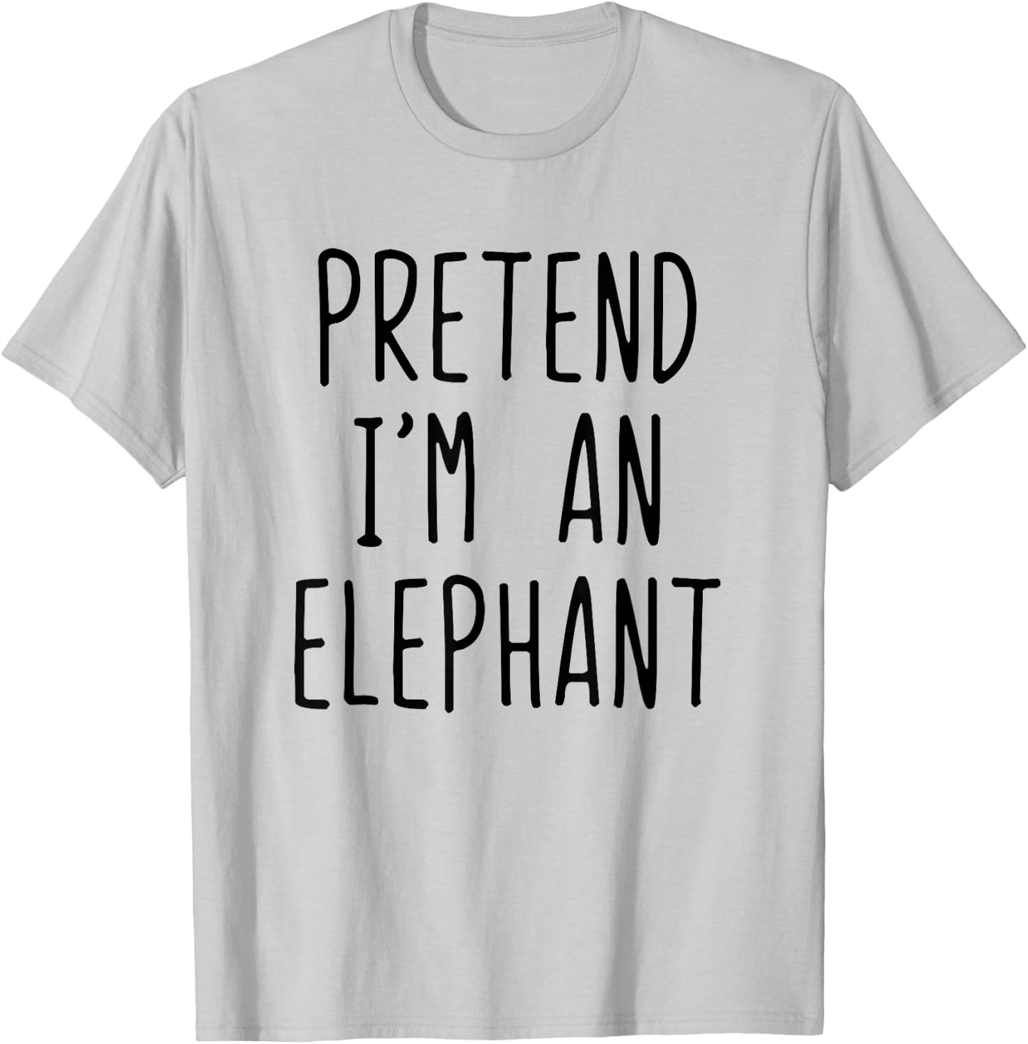 Pretend I'm A Elephant Costume Halloween Lazy Adult Kids T-Shirt - T-Shirt | Ash