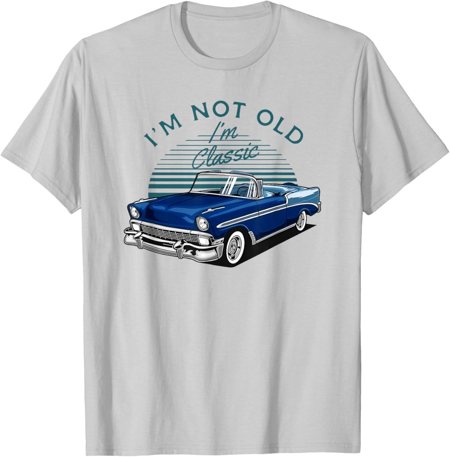 I'm Not Old I'm Classic T-Shirt - T-Shirt | Ash