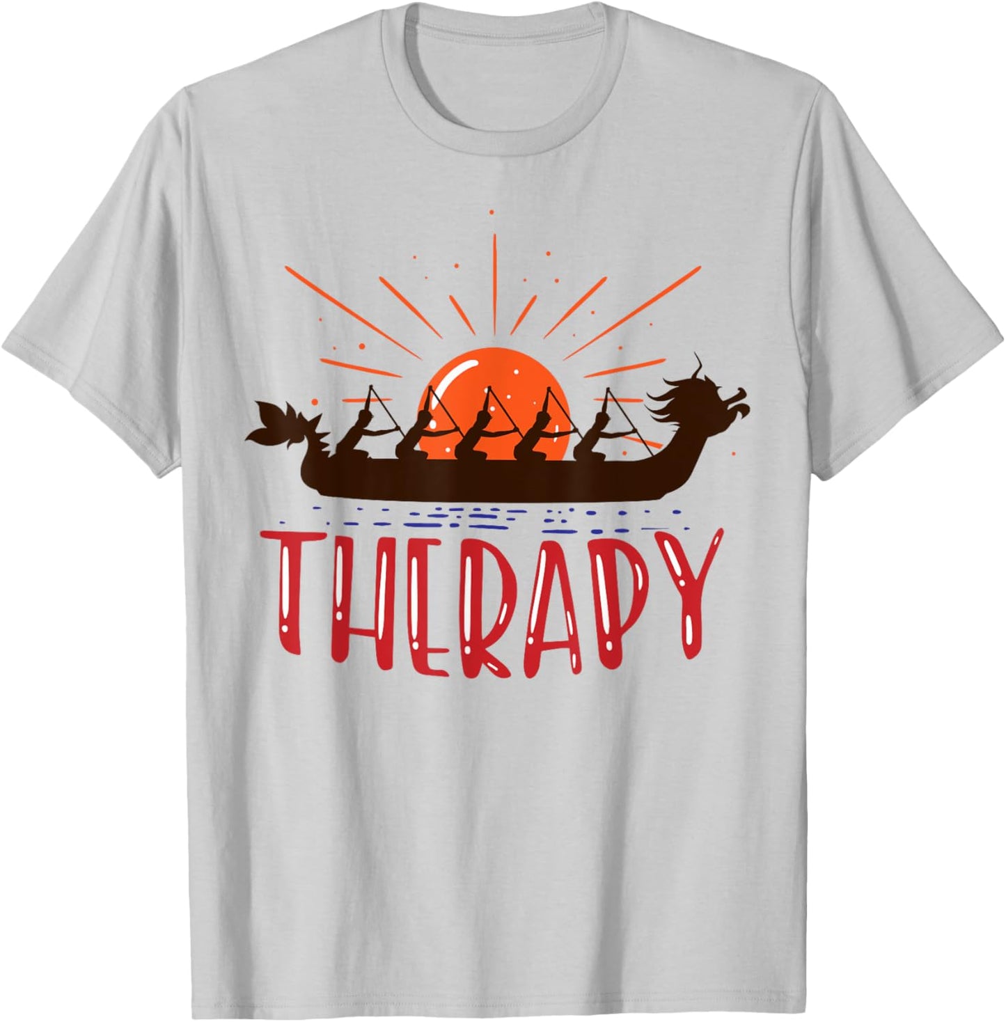 Dragon boat is my therapy T-Shirt - T-Shirt | Ash