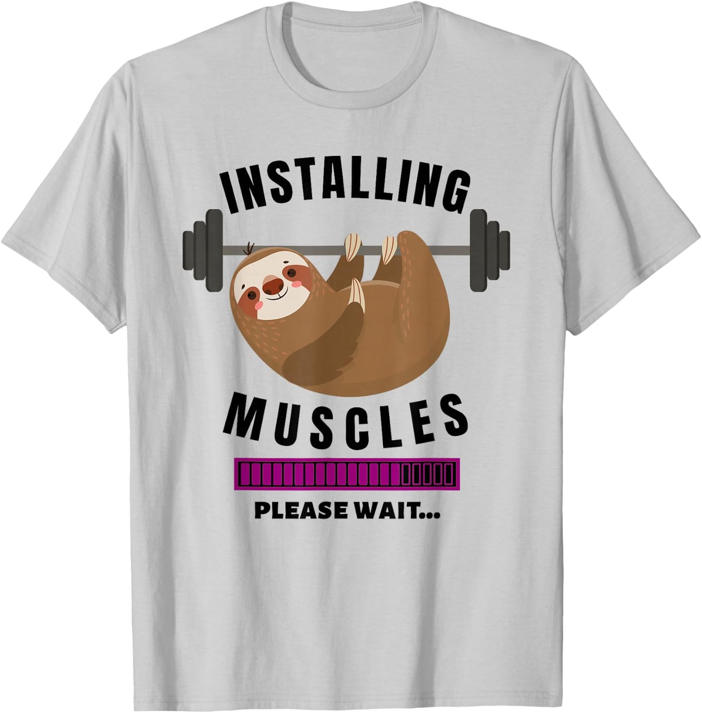 Installing Muscles Sloth Weight Lifting Fitness Motivation T-Shirt - T-Shirt | Ash