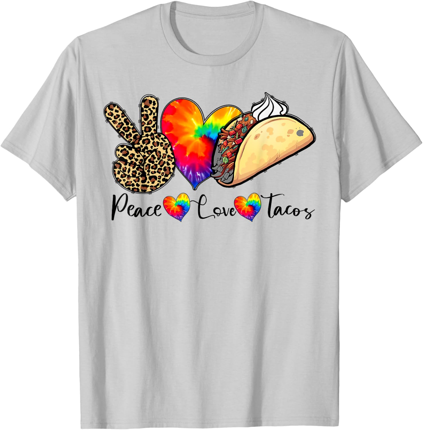 Peace Love Tacos Tie Dye Taco Tuesday Mexican Food Lovers T-Shirt - T-Shirt | Ash