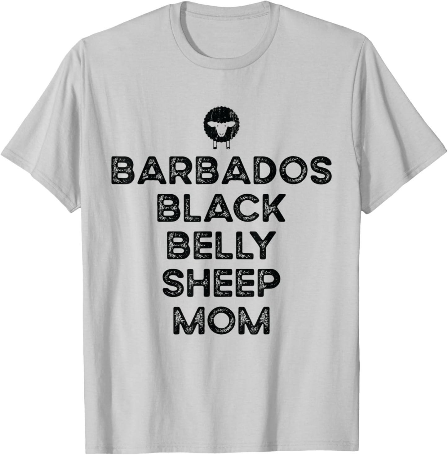 Sheep Farmer Mom Mother - Breeder Barbados Black Belly Sheep T-Shirt - T-Shirt | Ash