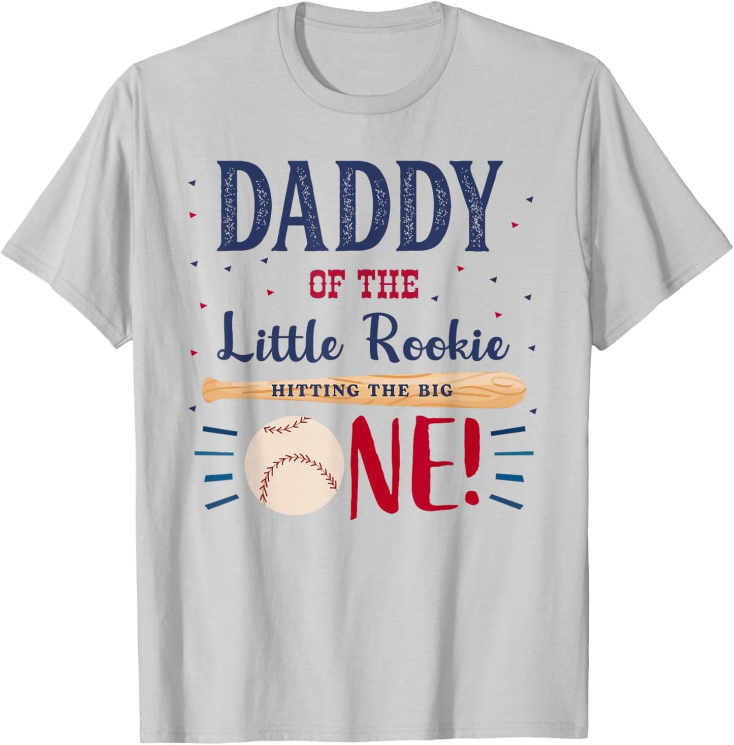 Daddy Dad First Birthday Little Rookie Baseball The Big One T-Shirt - T-Shirt | Ash