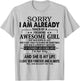 Sorry I am already taken by a freaking awesome girl JULY T-Shirt - T-Shirt | Ash