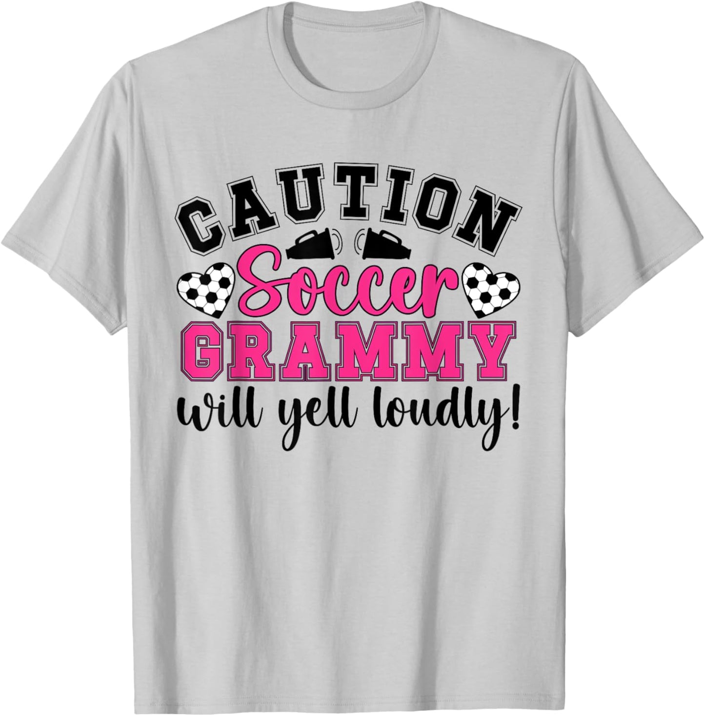 Soccer Grammy Will Yell Loudly Grammy Of A Soccer Player T-Shirt - T-Shirt | Ash