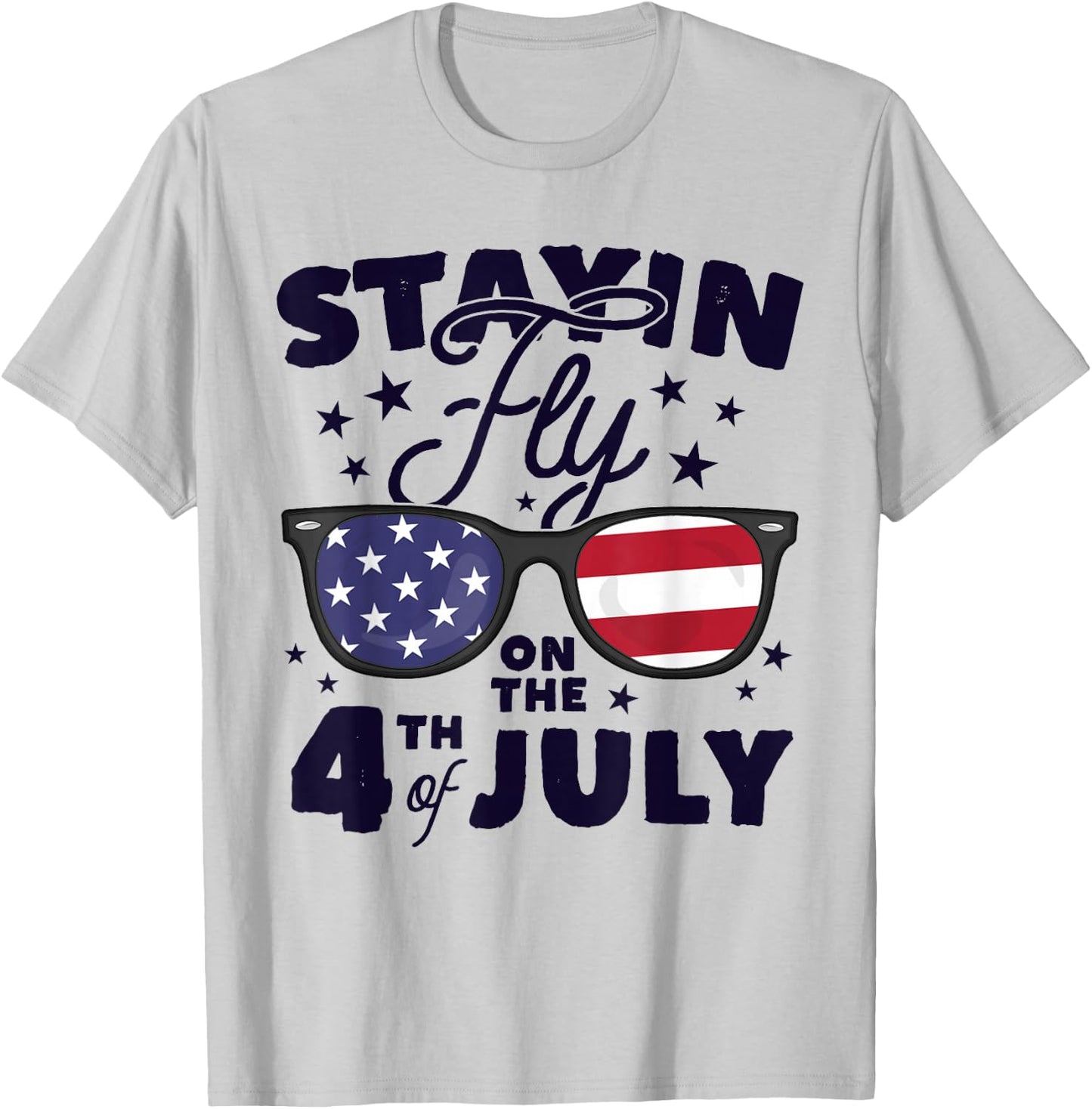 Staying Fly On The 4th of July Kids Sunglasses Patriotic T-Shirt - T-Shirt | Ash