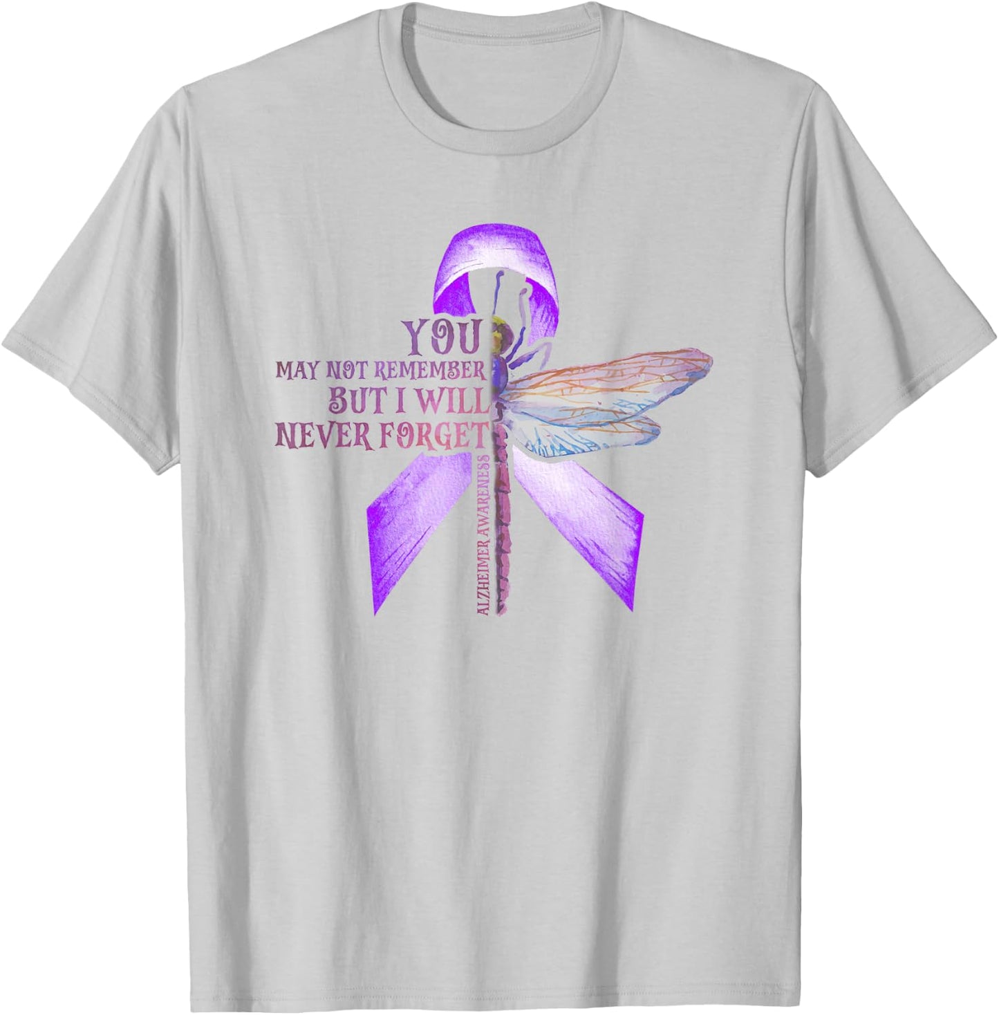 Dragonfly You May Not Remember Alzheimer T-Shirt - T-Shirt | Ash