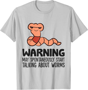 Worm Farmer Warning May Spontaneously Talk About Worms T-Shirt - T-Shirt | Ash
