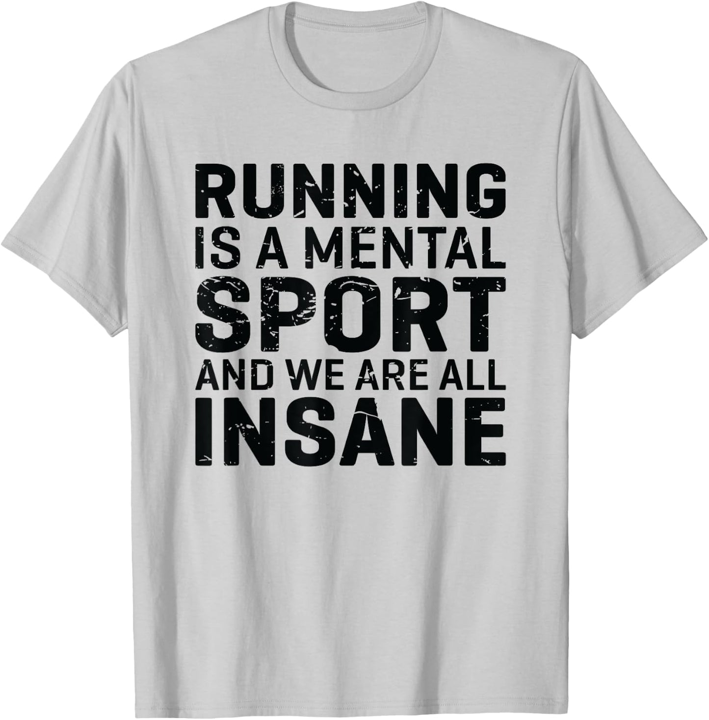 Marathon Runner Motivational Quote Distance Running T-Shirt - T-Shirt | Ash