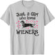 JUST A GIRL WHO LOVES WIENERS Dogs Funny Dachshund Owner Mom T-Shirt - T-Shirt | Ash