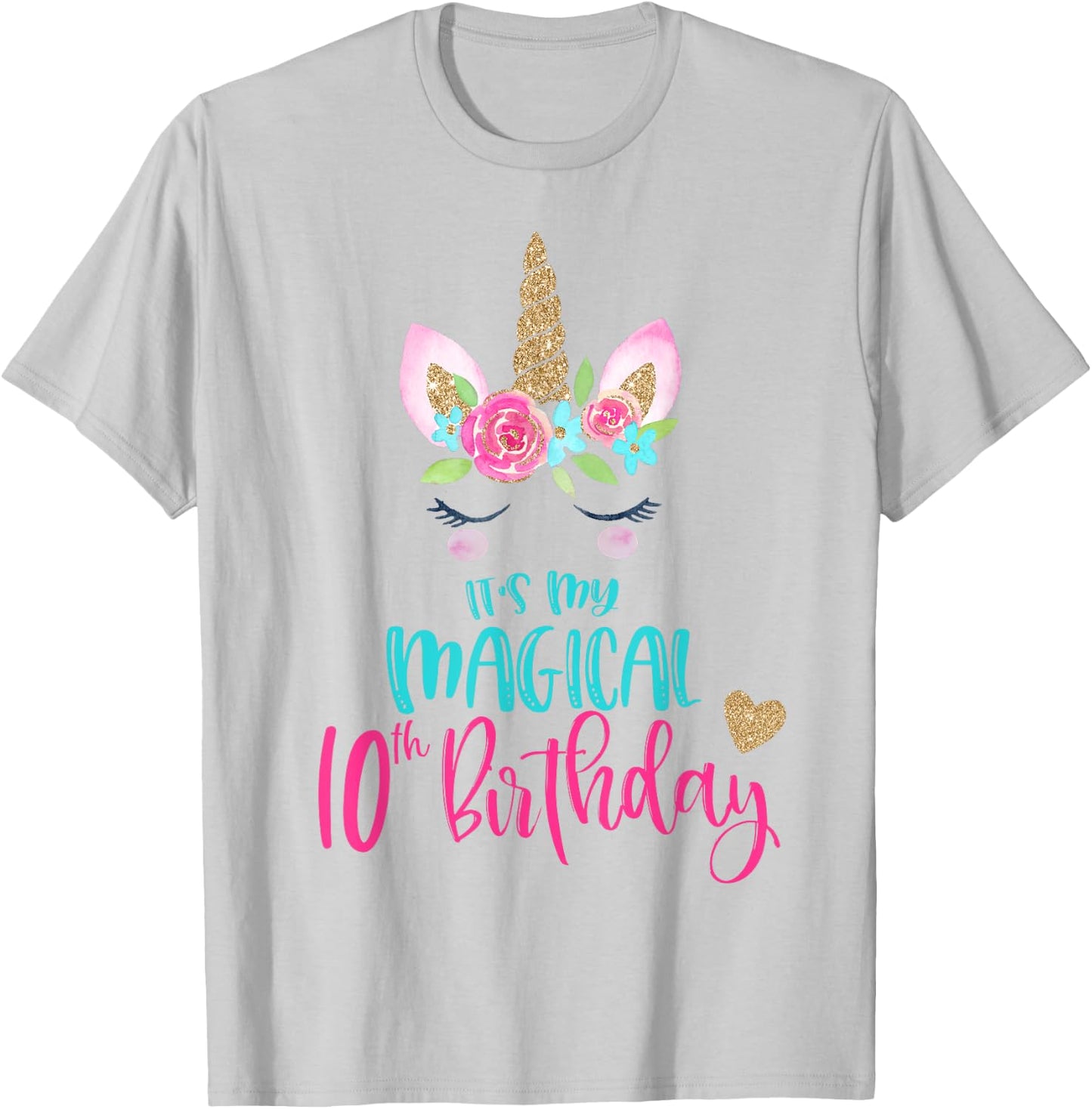 Unicorn 10th Birthday Party Shirt Girl 10 Years Old T-Shirt - T-Shirt | Ash
