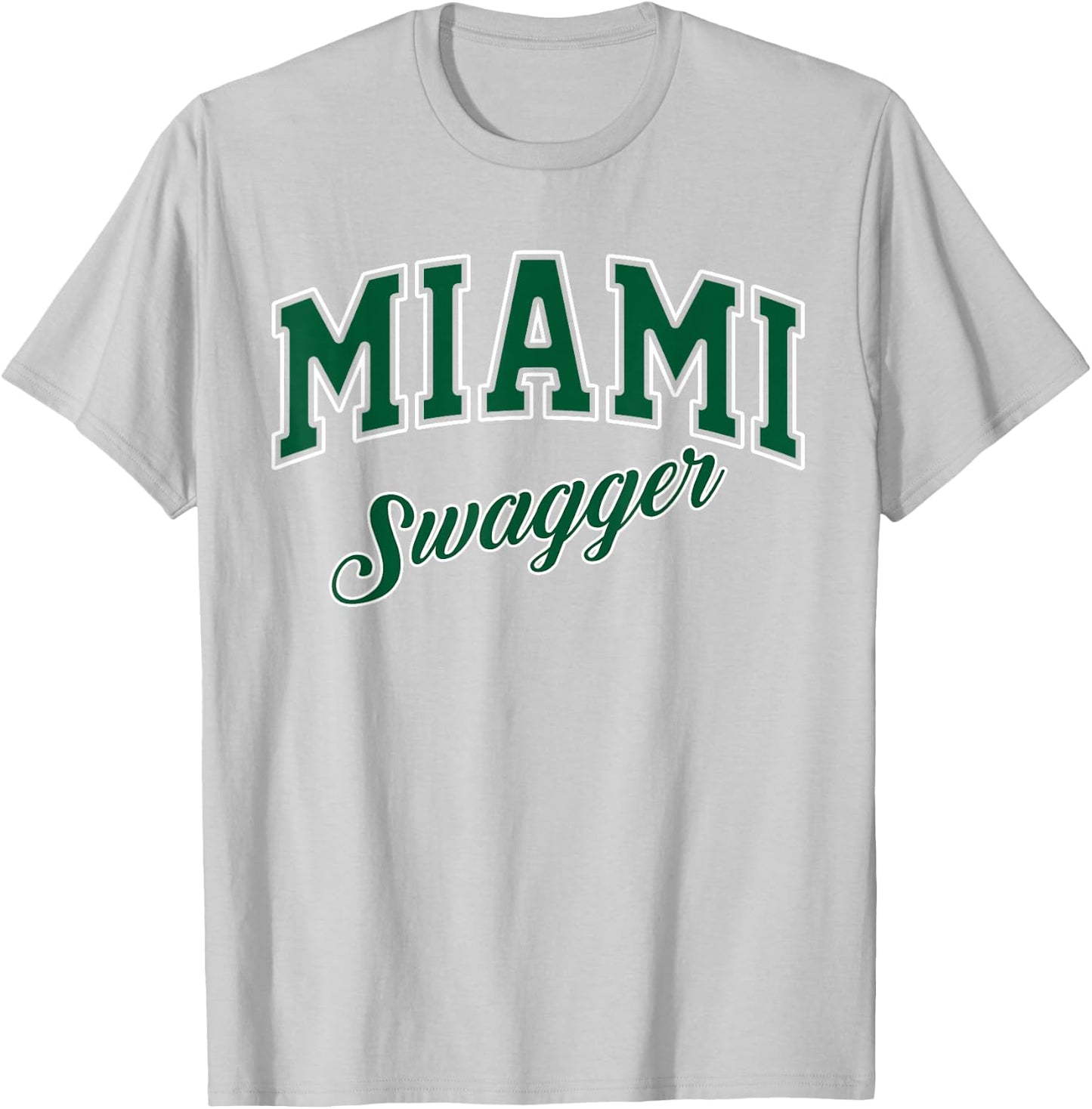 Miami Swagger Streetwear Edgy Bold Brash Miami Look T-Shirt - T-Shirt | Ash