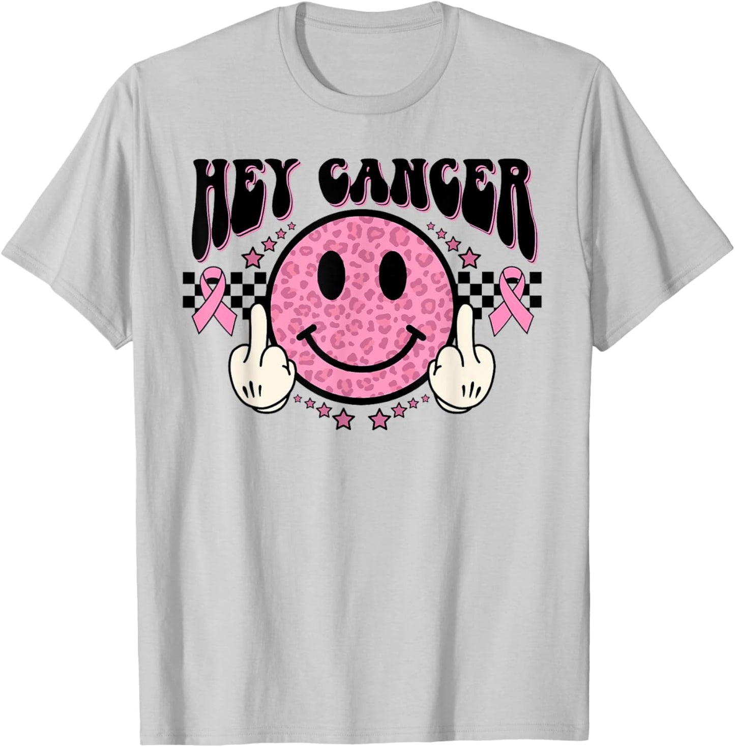 Funny Hey Cancer Middle Finger Breast Cancer Awareness Gift T-Shirt - T-Shirt | Ash