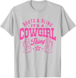Boots and Bling its a Cowgirl Thing Cute Rodeo Women Girl T-Shirt - T-Shirt | Ash