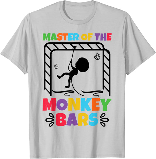 Master of the Monkey Bars Kids Play First Day of School T-Shirt - T-Shirt | Ash