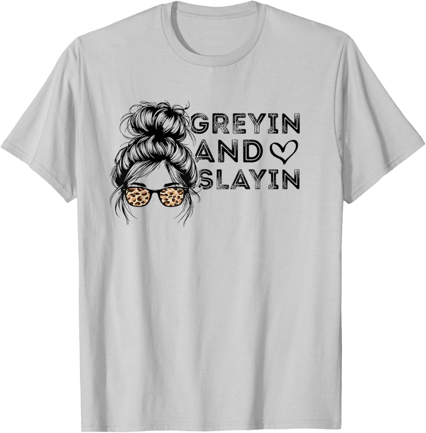 Funny retro Greyin And Slayin Quote for Workout Gym T-Shirt - T-Shirt | Ash