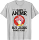 I Love Anime but Jesus comes First T-Shirt - T-Shirt | Ash