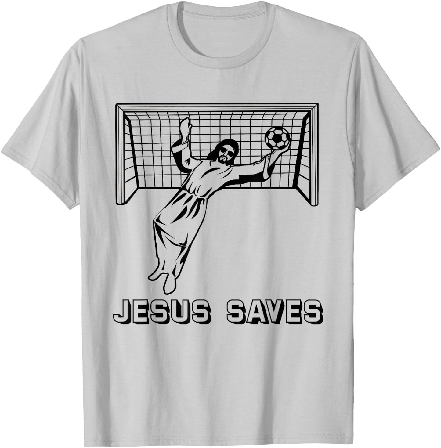Jesus Saves Christian Soccer Goal Keeper Goalie Jesus Humor T-Shirt - T-Shirt | Ash