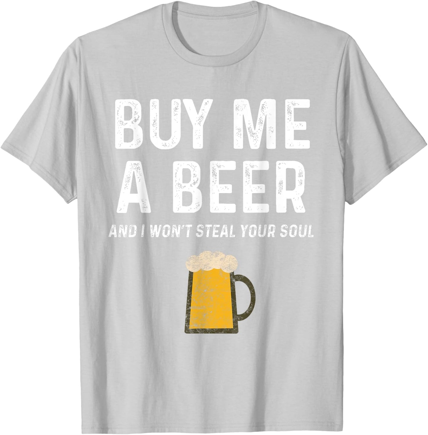 St Pattys Ginger Buy Me A Beer And I Won't Steal Your Soul T-Shirt - T-Shirt | Ash