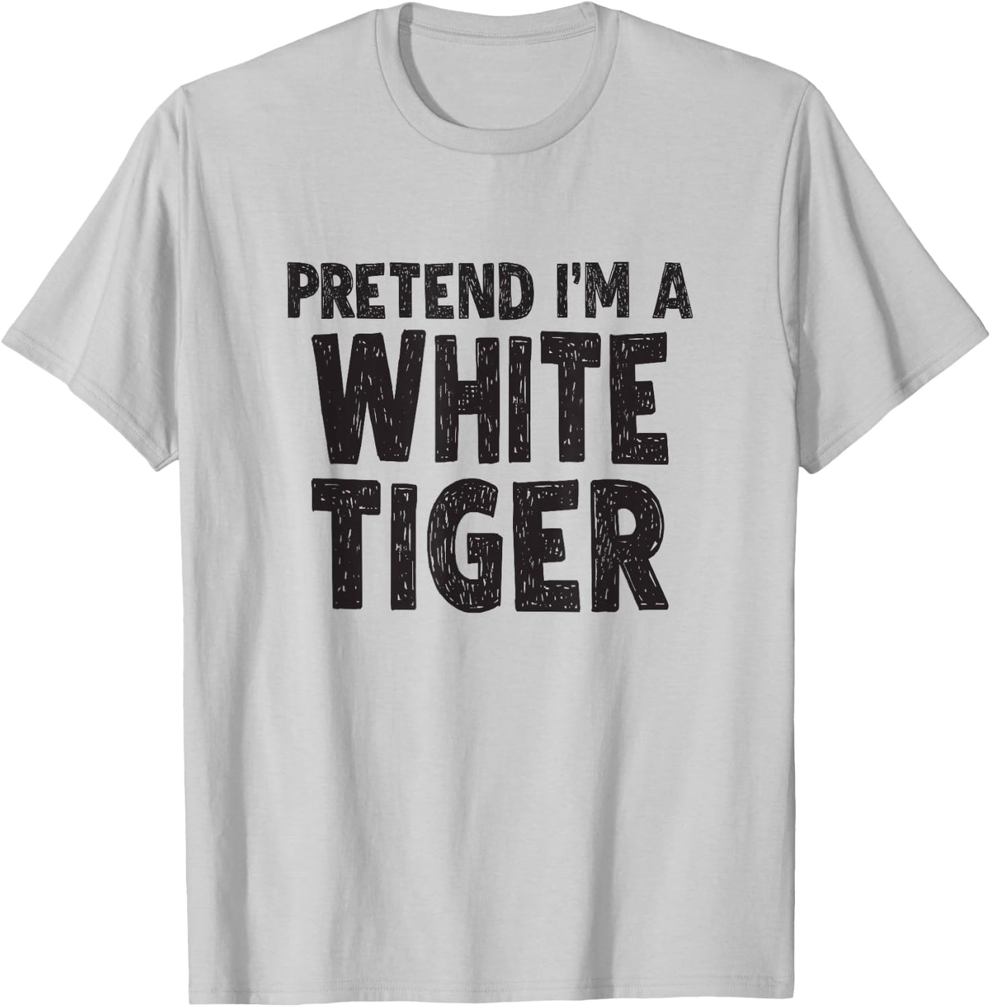 Pretend I'm A White Tiger Shirt Easy Halloween Costume T-Shirt - T-Shirt | Ash