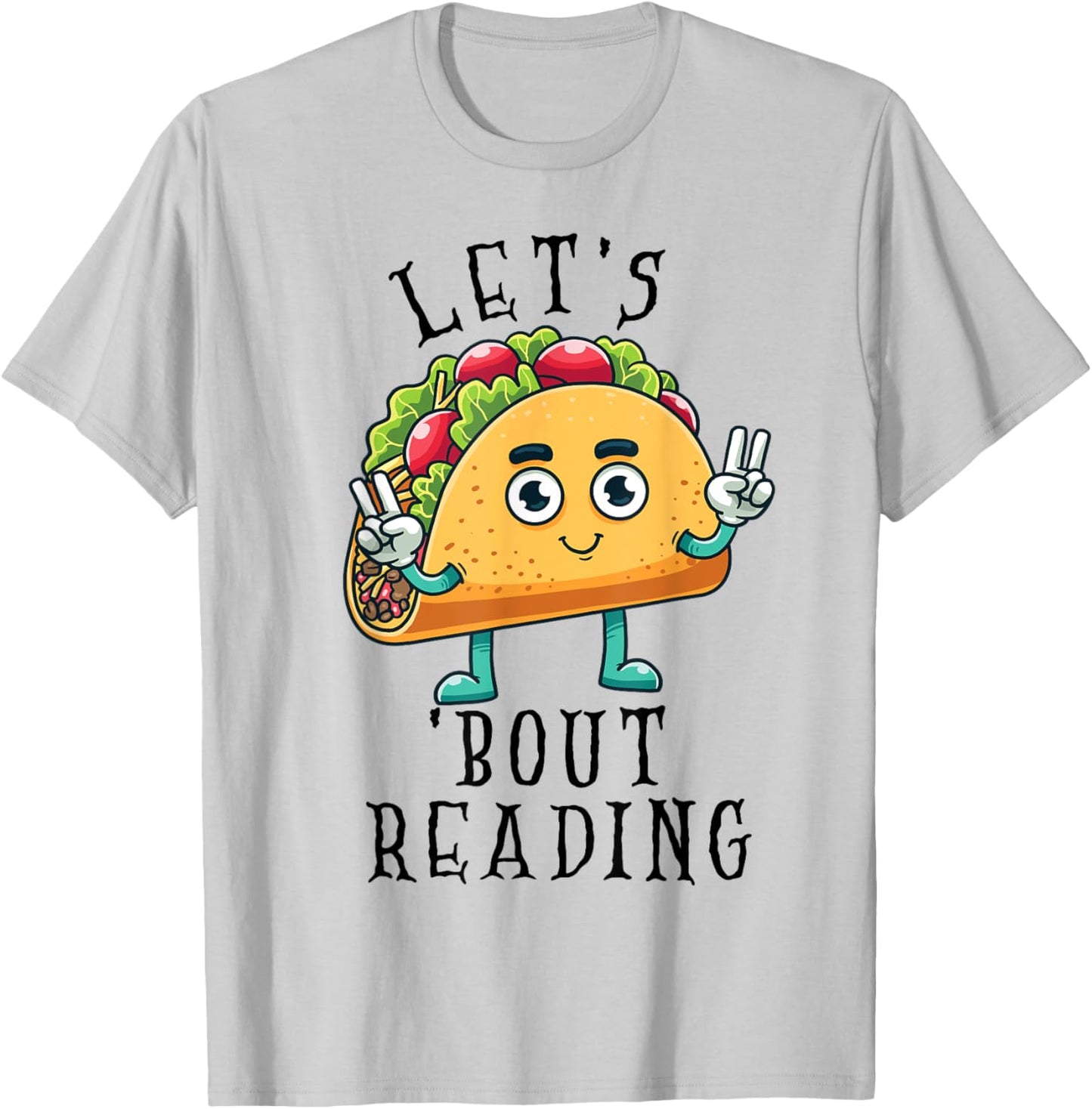 Lets Taco Bout Reading Book Lover Librarian Cinco de Mayo T-Shirt - T-Shirt | Ash