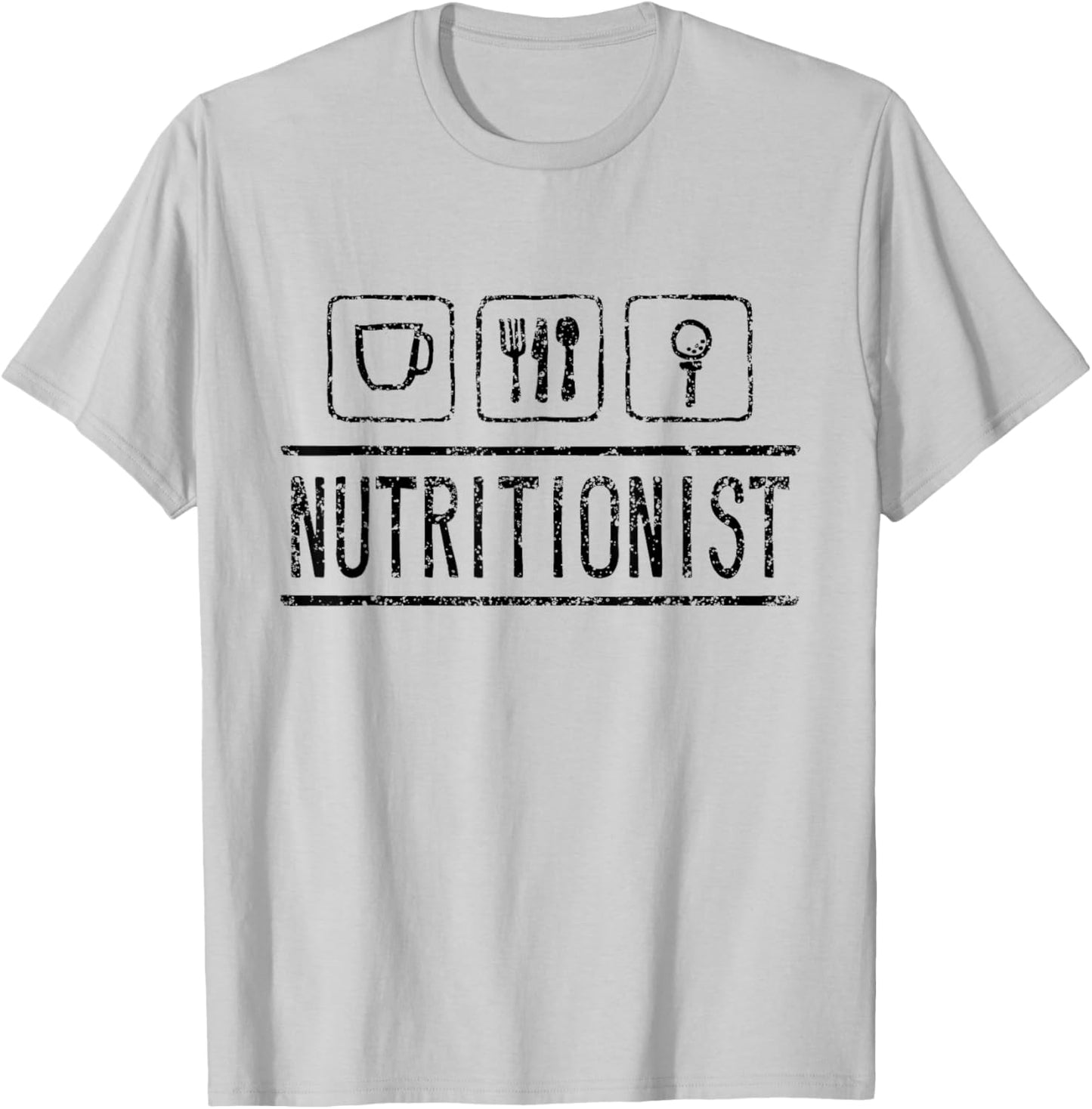 Nutritionists Nutritionist Dietician Dietitian Nutrition T-Shirt - T-Shirt | Ash
