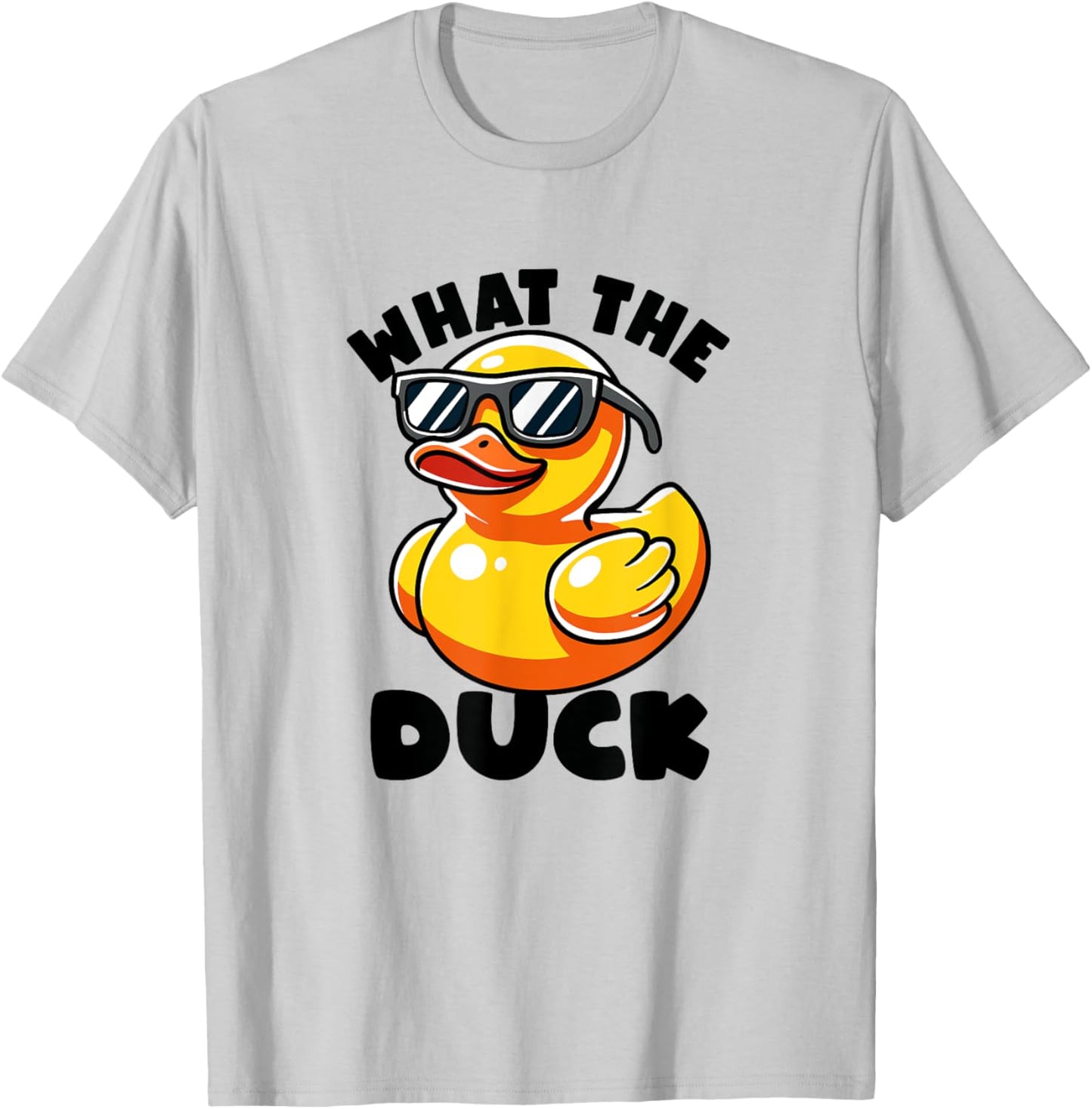 What The Duck Owner I Love Ducks Lover Funny Rubber Duck T-Shirt - T-Shirt | Ash
