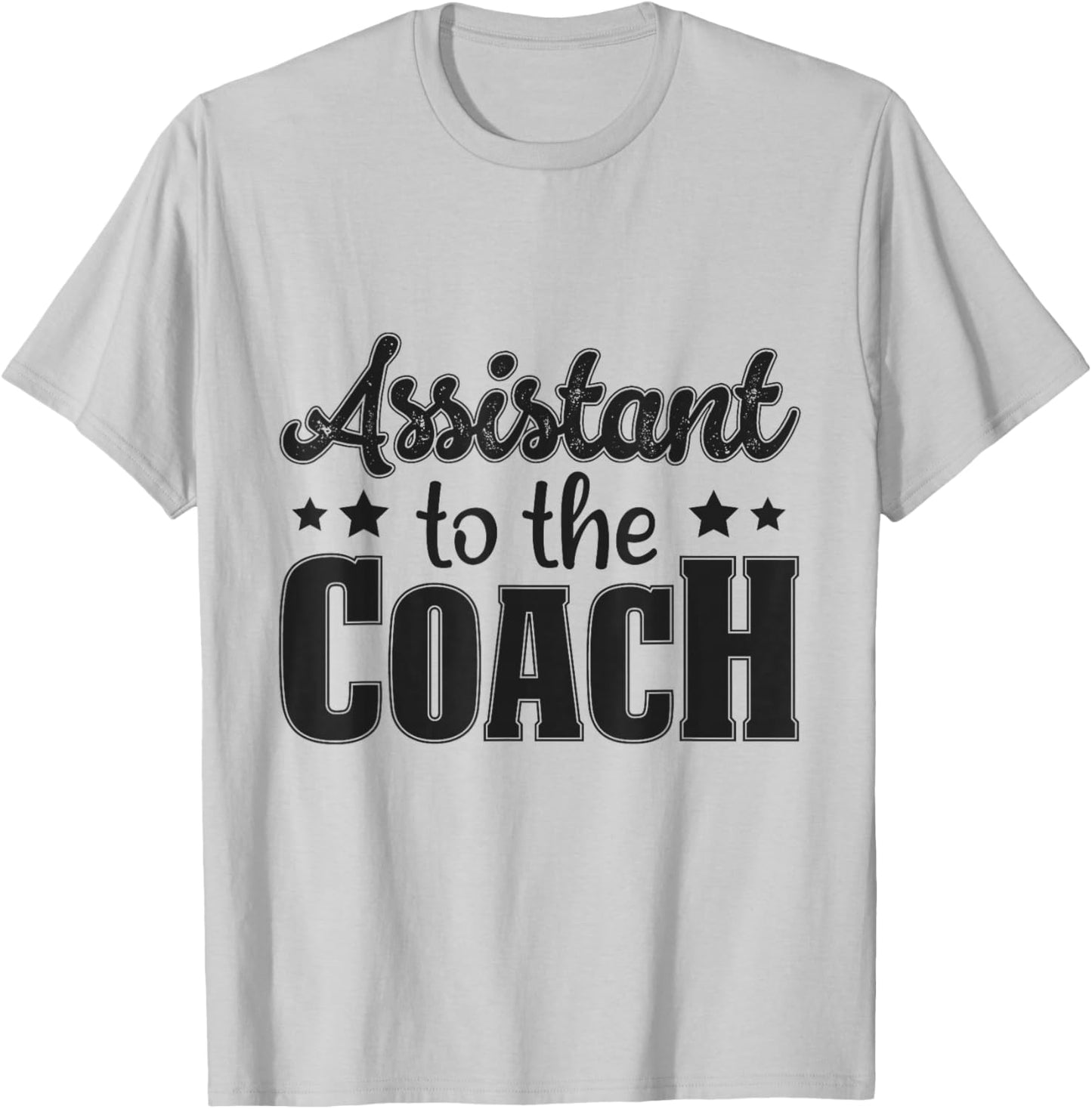 Assistant To The Coach T-Shirt - T-Shirt | Ash