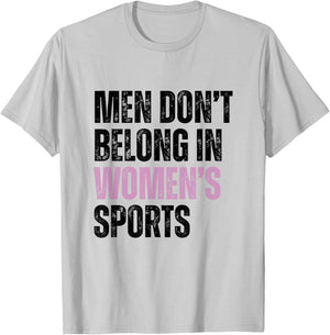Men don't belong in women's sports T-Shirt - T-Shirt | Ash